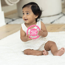 Load image into Gallery viewer, Girls Just Wanna Have Fun Happy Teether