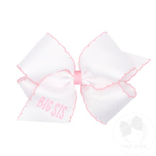 Load image into Gallery viewer, King Grosgrain Hair Bow with &quot;BIG SIS&quot; Embroidery