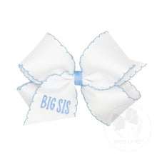 Load image into Gallery viewer, King Grosgrain Hair Bow with &quot;BIG SIS&quot; Embroidery